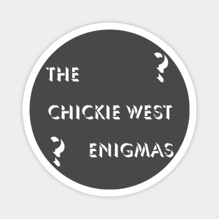 CHICKIE WEST ENIGMAS logo inverse Magnet